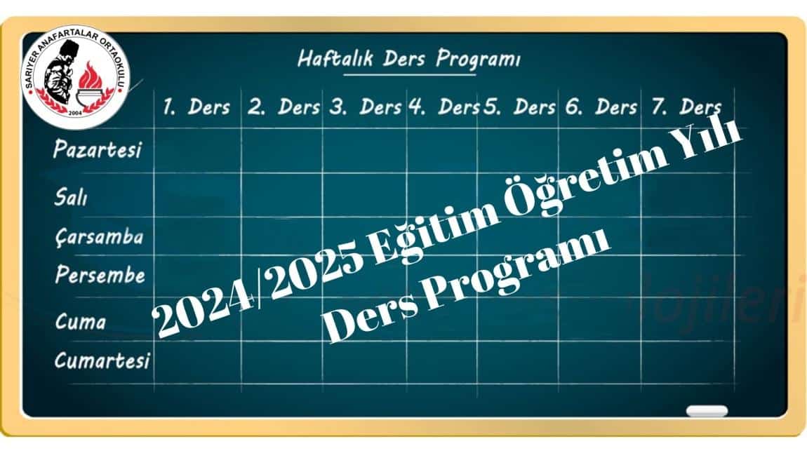 2024-2025 Eğitim Öğretim Yılı Yenilenen Ders Programımız 