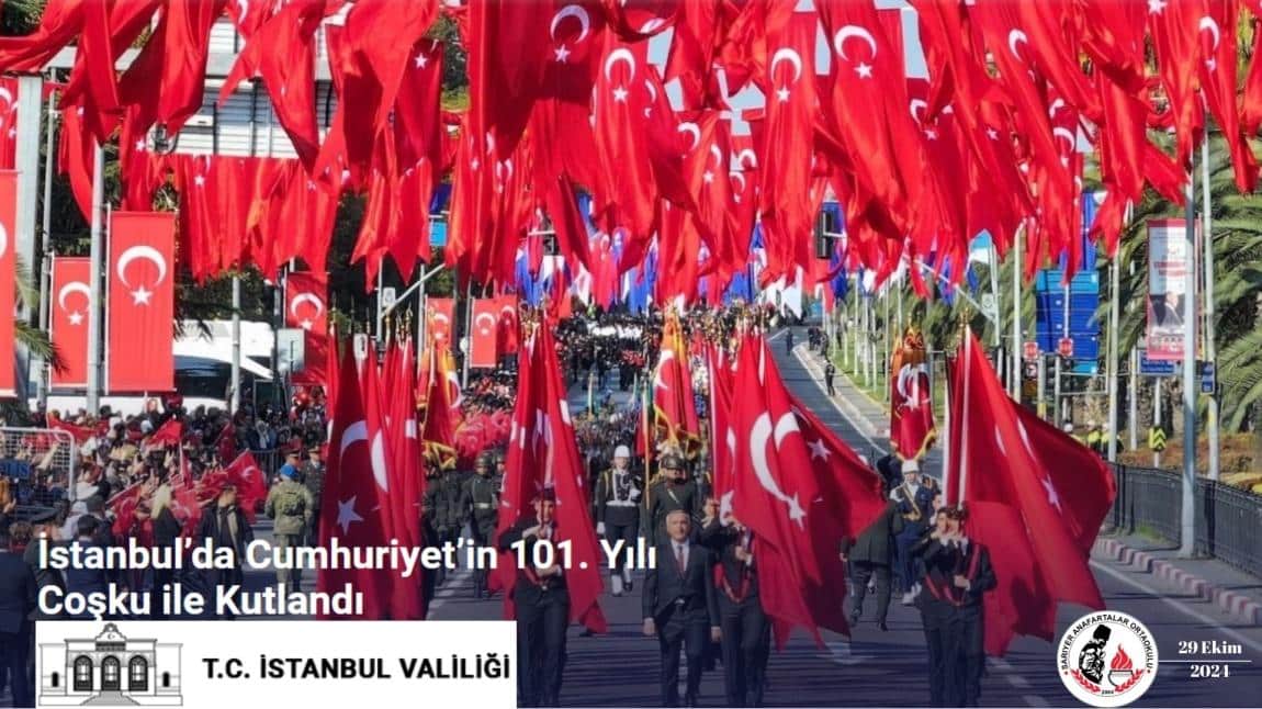 Cumhuriyetimizin 101. Yıl Dönümü 